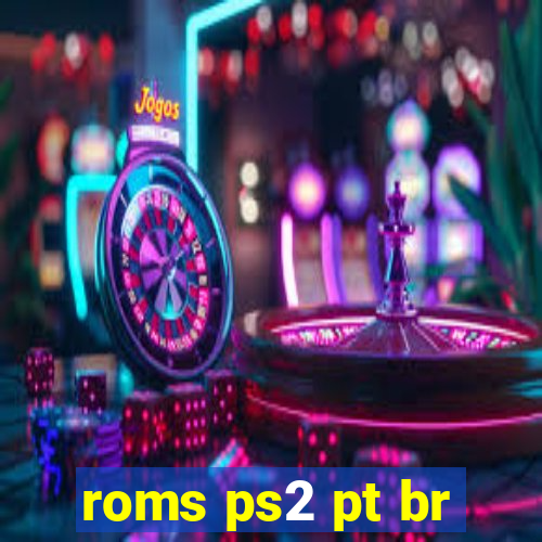 roms ps2 pt br